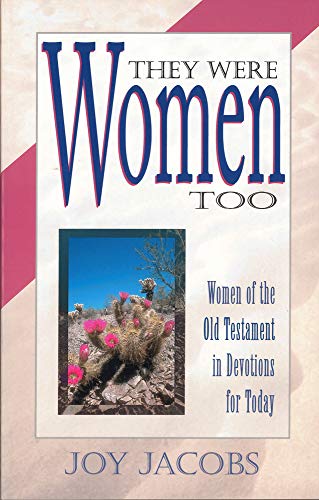 Stock image for They Were Women Too for sale by Your Online Bookstore