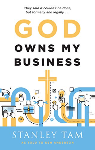 Imagen de archivo de God Owns My Business: They Said It Couldn't Be Done, But Formally and Legally. a la venta por SecondSale