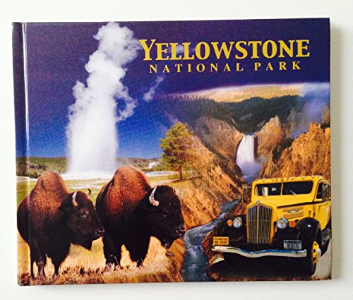 Stock image for Yellowstone National Park: The World's First National Park for sale by Better World Books