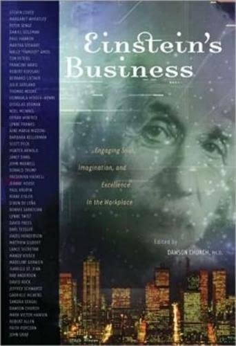 Imagen de archivo de Einstein's Business: Engaging Soul, Imagination, and Excellence in the Workplace a la venta por Jenson Books Inc