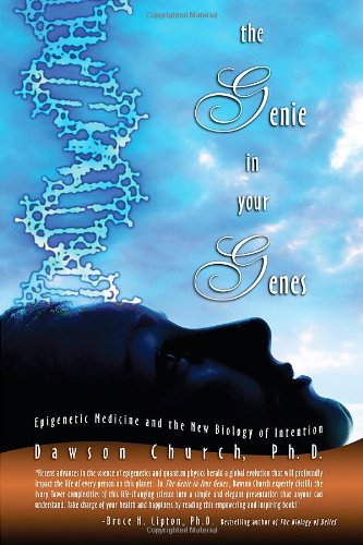 Imagen de archivo de The Genie in Your Genes: Epigenetic Medicine and the New Biology of Intention a la venta por Hafa Adai Books
