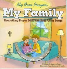 Stock image for My Family Read-Along Prayer Book with Sing-Along Songs (My Own Prayers) for sale by SecondSale