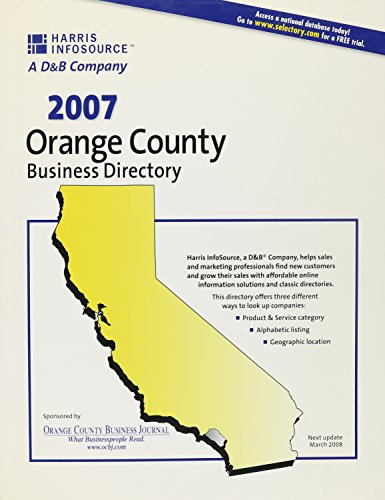 2007 Orange County Business Directory (9781600730023) by Harris InfoSource