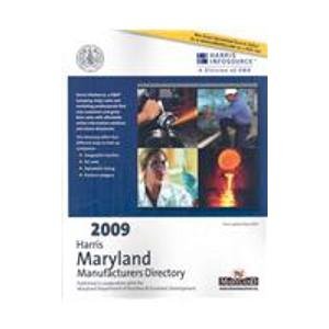 Stock image for 2009 Harris Maryland Manufacturers Directory for sale by BookHolders