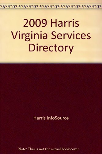 Stock image for 2009 Harris Virginia Services Directory Harris InfoSource for sale by GridFreed