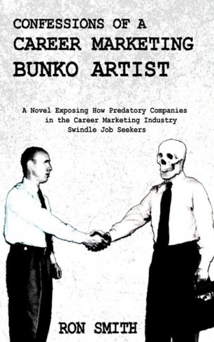 Confessions of a Career Marketing Bunko Artist (9781600760655) by [???]