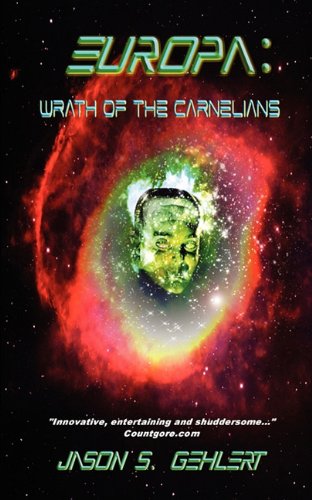 Europa 2: Wrath of the Carnelians - Jason Gehlert