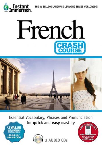 Beispielbild fr Instant Immersion French - Crash Course (Instant Immersion) (French Edition) zum Verkauf von Half Price Books Inc.