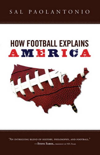 Beispielbild fr How Football Explains America zum Verkauf von SecondSale