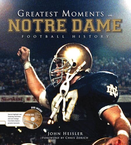Beispielbild fr Greatest Moments in Notre Dame Football History zum Verkauf von Better World Books