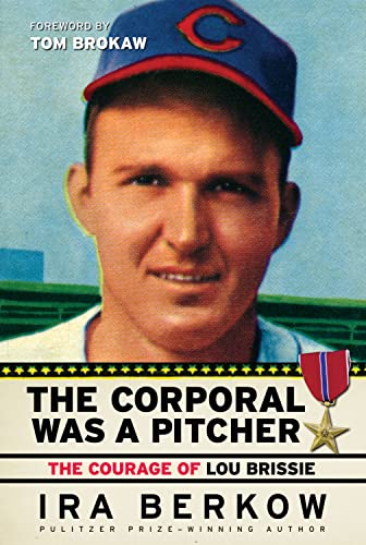 Beispielbild fr The Corporal Was a Pitcher: The Courage of Lou Brissie zum Verkauf von Wonder Book