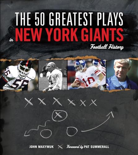 Imagen de archivo de The 50 Greatest Plays in New York Giants Football History a la venta por Irish Booksellers
