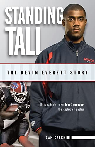 Stock image for Standing Tall: The Kevin Everett Story for sale by SecondSale