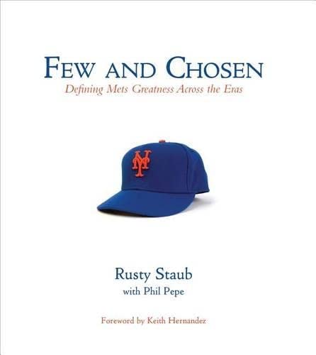 9781600781537: Few and Chosen Mets: Defining Mets Greatness Across the Eras