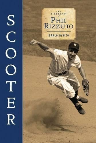 Stock image for Scooter: The Biography of Phil Rizzuto for sale by ZBK Books