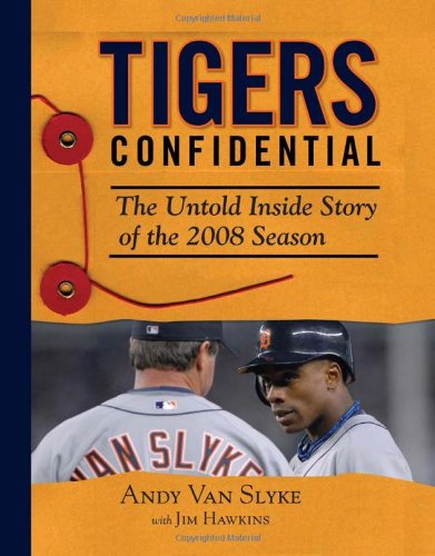 Beispielbild fr Tigers Confidential : The Untold Inside Story of the 2008 Season zum Verkauf von Better World Books