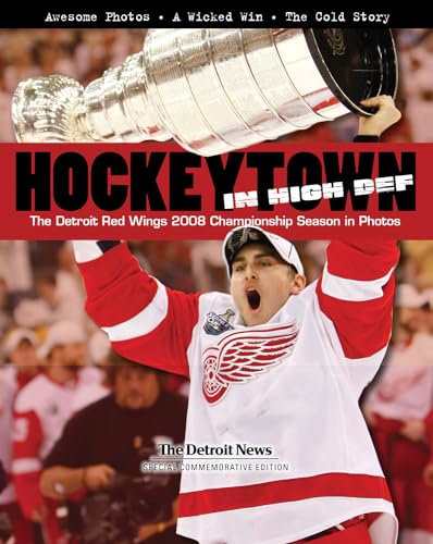 Stock image for Hockeytown in High Def : The Detroit Red Wings 2008 Championship Season in Photos for sale by Better World Books