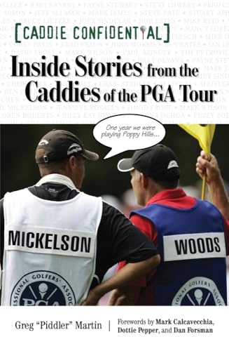 Beispielbild fr Caddie Confidential : Inside Stories from the Caddies of the PGA Tour zum Verkauf von Better World Books