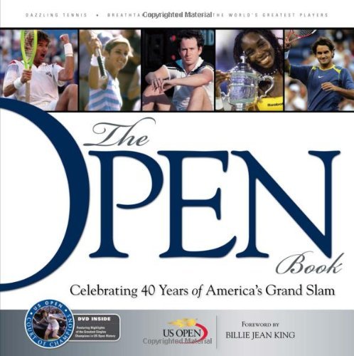 Beispielbild fr The Open Book: Celebrating 40 Years of America's Grand Slam by United States Tennis Association (2008) Hardcover zum Verkauf von Wonder Book