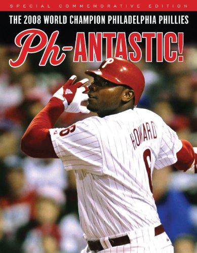 Imagen de archivo de Ph-Antastic! : The 2008 Champion Philadelphia Phillies a la venta por Better World Books