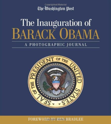 Stock image for The Inauguration of Barack Obama: A Photographic Journal for sale by Goodwill of Colorado