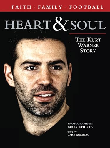 Stock image for Heart and Soul : The Kurt Warner Story for sale by Better World Books: West