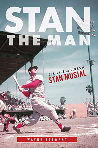 Beispielbild fr Stan the Man: The Life and Times of Stan Musial zum Verkauf von ThriftBooks-Atlanta