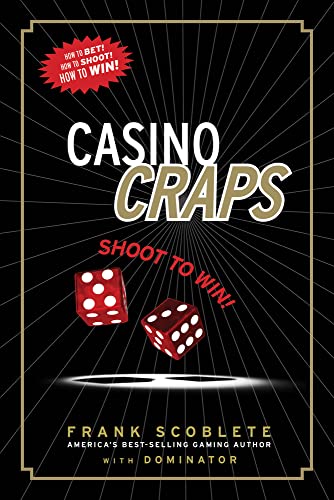 Casino Craps: Shoot to Win! (9781600783326) by Scoblete, Frank; Dominator