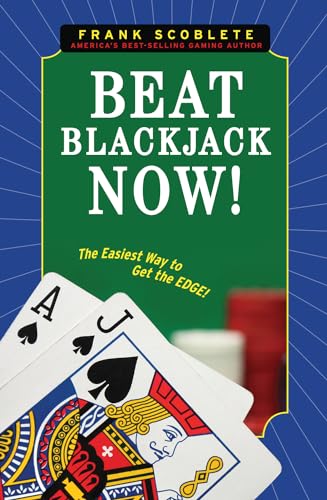 Beispielbild fr Beat Blackjack Now! : The Easiest Way to Get the Edge! zum Verkauf von Better World Books