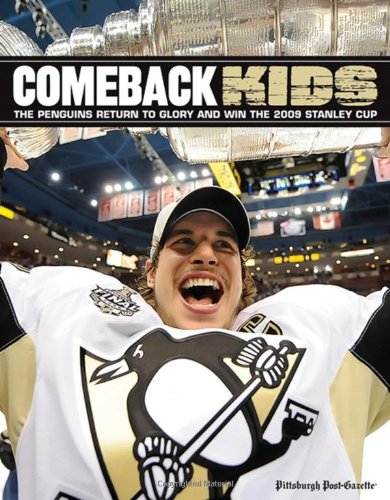 9781600783395: Comeback Kids: The Penguins Return to Glory and Win the 2009 Stanley Cup