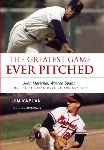 Beispielbild fr The Greatest Game Ever Pitched: Juan Marichal, Warren Spahn, and the Pitching Duel of the Century zum Verkauf von Books of the Smoky Mountains