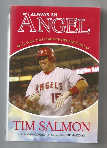Beispielbild fr Always an Angel: Playing the Game with Fire and Faith zum Verkauf von ThriftBooks-Atlanta