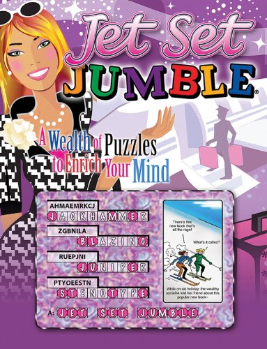 Stock image for Jet Set Jumble®: A Wealth of Puzzles to Enrich Your Mind (Jumbles®) for sale by HPB-Emerald