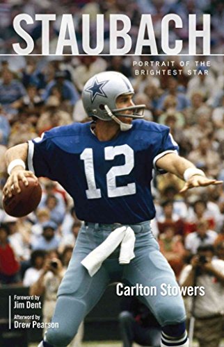 Imagen de archivo de Staubach: Portrait of the Brightest Star a la venta por Wonder Book