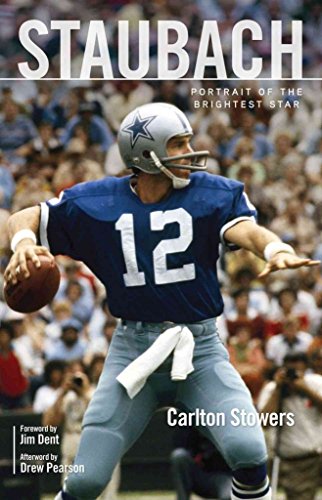 Stock image for Staubach: Portrait of the Brightest Star for sale by Wonder Book
