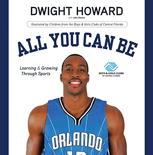 Imagen de archivo de All You Can Be : Learning and Growing Through Sports a la venta por Better World Books