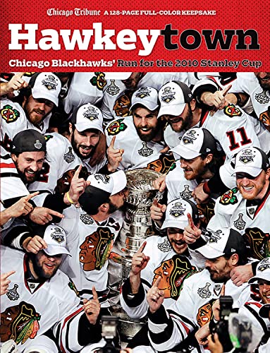 Beispielbild fr Hawkeytown: Chicago Blackhawks' Run for the 2010 Stanley Cup zum Verkauf von SecondSale