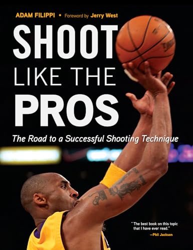 Imagen de archivo de Shoot Like the Pros: The Road to a Successful Shooting Technique a la venta por Wonder Book