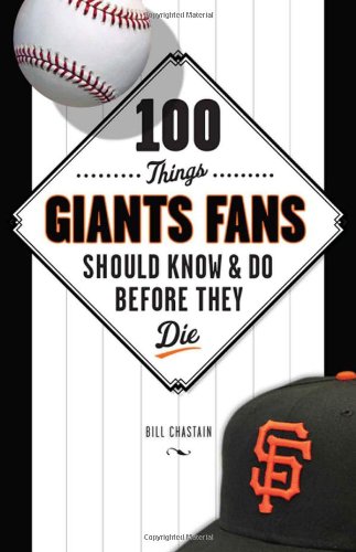 Stock image for 100 Things Giants Fans Should Know & Do Before They Die (100 Things.Fans Should Know) for sale by Decluttr