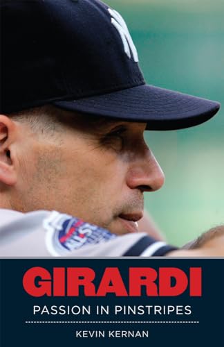 Stock image for Girardi : Passion in Pinstripes for sale by Better World Books