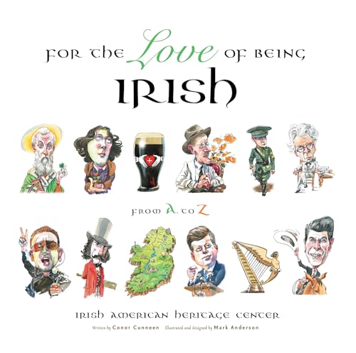 Stock image for For the Love of Being Irish: From A to Z for sale by BookHolders