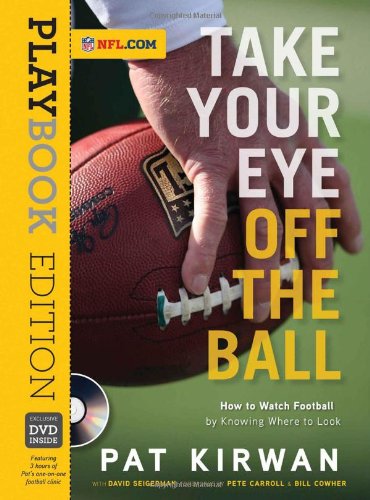 Beispielbild fr Take Your Eye Off the Ball: Playbook Edition zum Verkauf von Goodwill of Colorado