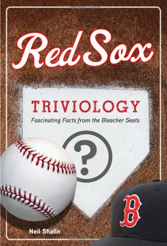 Imagen de archivo de Red Sox Triviology: Fascinating Facts from the Bleacher Seats a la venta por More Than Words