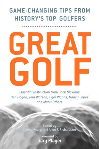 Beispielbild fr Great Golf : Essential Tips from History's Top Golfers zum Verkauf von Better World Books