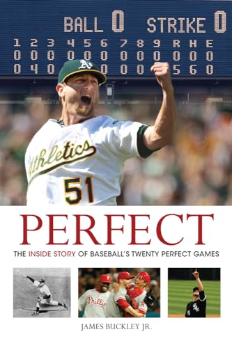 Beispielbild fr Perfect: The Inside Story of Baseball's Twenty Perfect Games zum Verkauf von Wonder Book