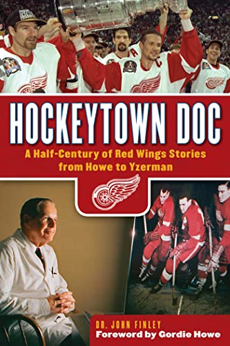 Stock image for Hockeytown Doc: A Half-Century of Red Wings Stories from Howe to Yzerman for sale by ZBK Books