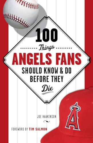 Stock image for 100 Things Angels Fans Should Know & Do Before They Die (100 Things.Fans Should Know) for sale by SecondSale