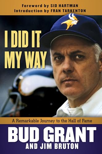 Imagen de archivo de I Did It My Way: A Remarkable Journey to the Hall of Fame a la venta por Ergodebooks