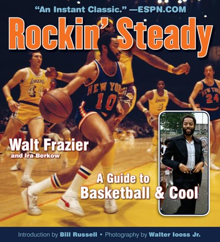9781600788161: Rockin' Steady: A Guide to Basketball & Cool