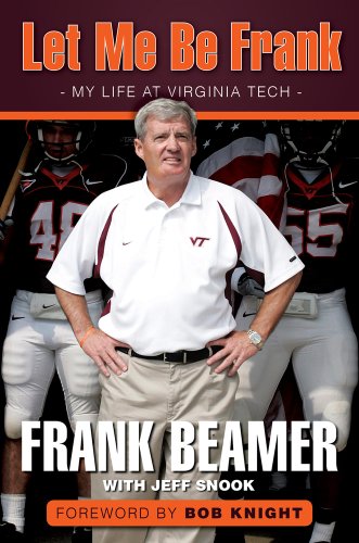 Beispielbild fr Let Me Be Frank: My Life at Virginia Tech zum Verkauf von ThriftBooks-Dallas